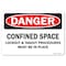 Signmission OSHA Confined Space Lockout N Tagout Procedures Must Be in Place, 24inX18in Hard Plastic, 1824-L OS-DS-P-1824-L-19299 - alternate 1